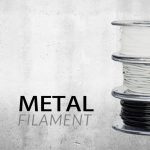 فیلامنت فلز پرینتر سه بعدی